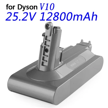 Naujas 25.2 V Battery12800mAh Bateriją už Dyson V10 Absoliutus Laidas-Nemokamai Dulkių Rankinį Dulkių siurblys Dyson V10 Baterija